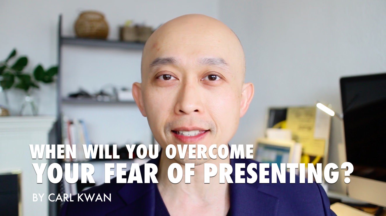 When will you your fear of presenting? [VIDEO] Presentation