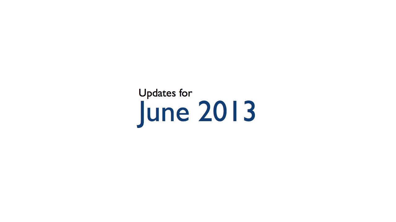 June 2013 Presentation Tips & Happenings