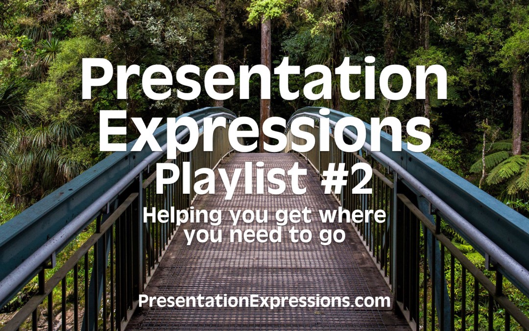 Keeping it rolling – Presentation Expressions Playlist #2 [VIDEO]