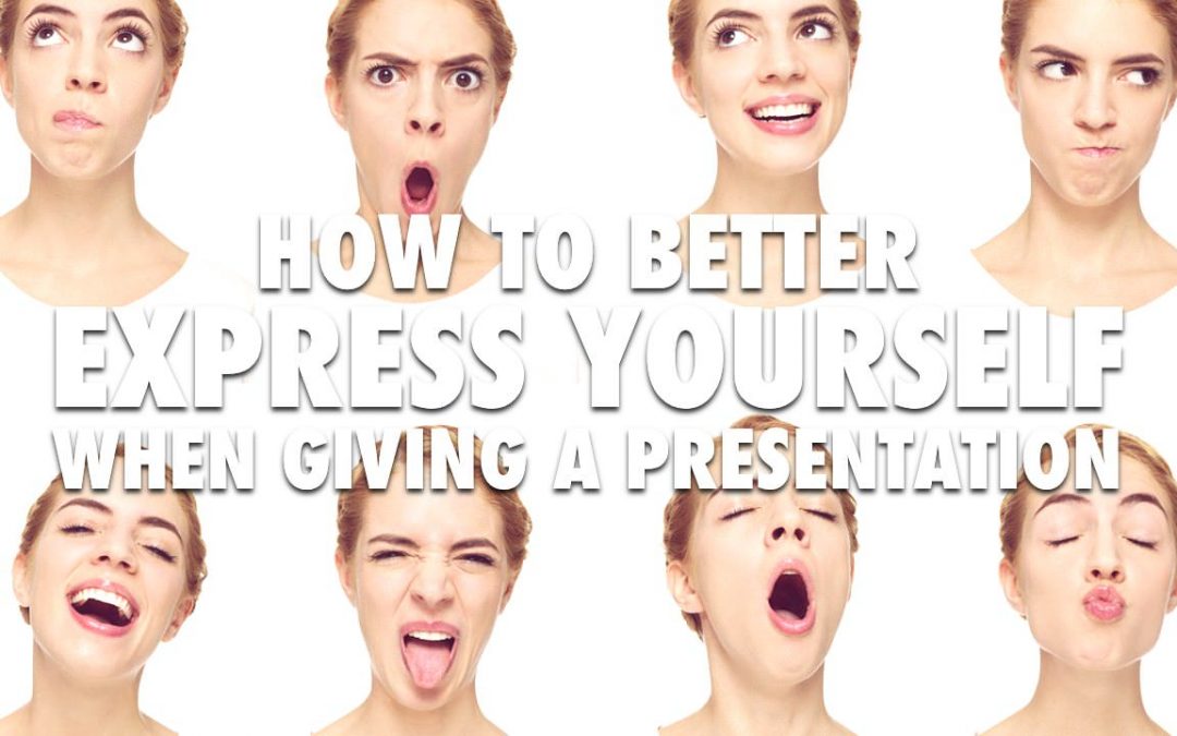 How to better express yourself when giving a presentation [VIDEO]