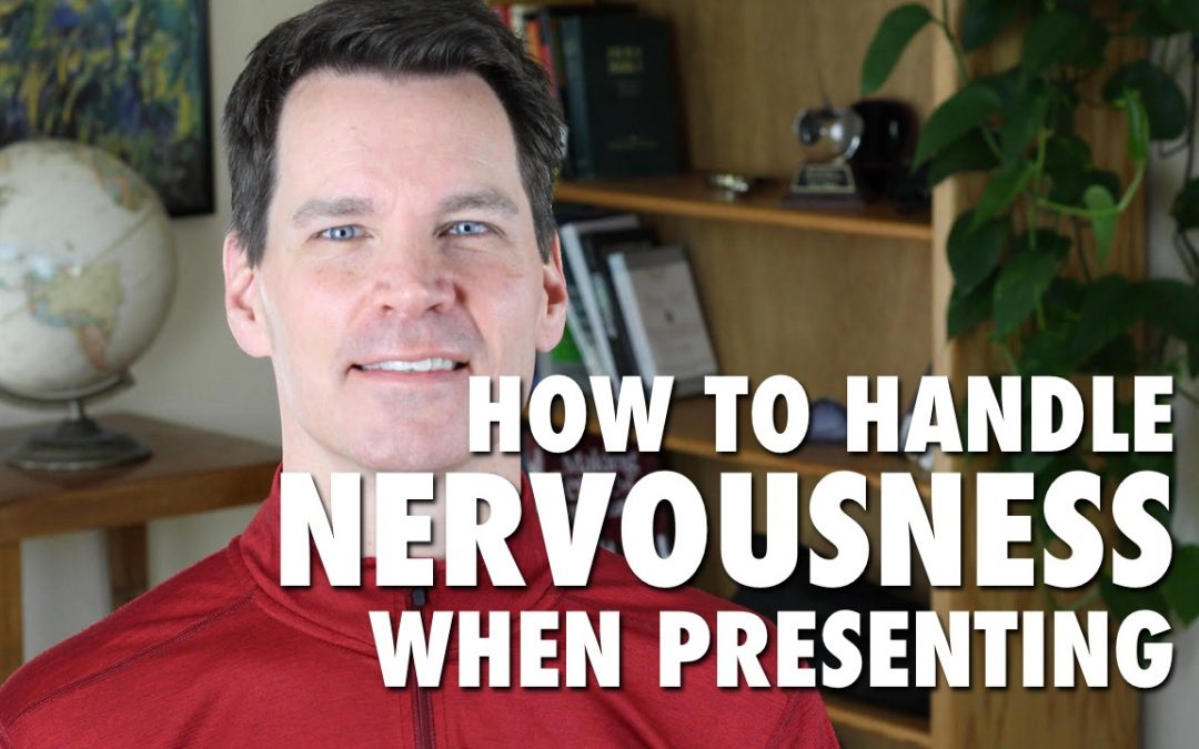 How to Handle Nervousness When Presenting