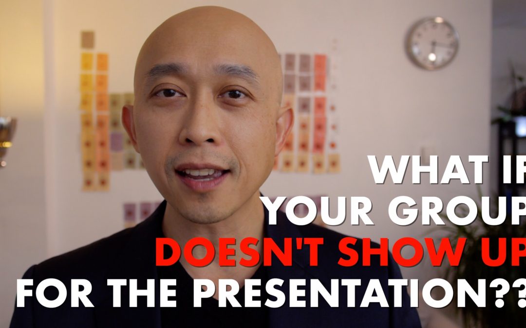 What if Your Group Doesn’t Show Up for the Presentation? [VIDEO]